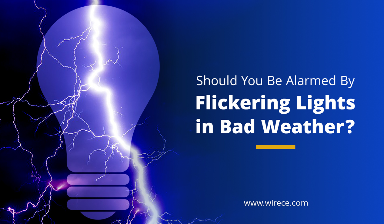 Should-You-Be-Alarmed-By-Flickering-Lights-in-Bad-Weather